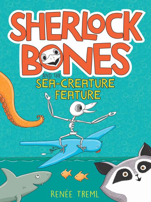 Sherlock Bones and the Sea-creature Feature