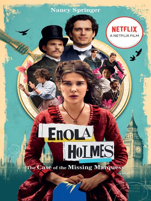 Enola Holmes: The Case of the Missing Marquess