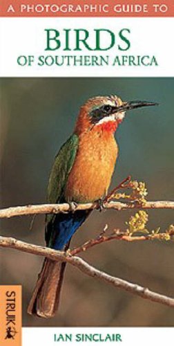 Photographic Guide Birds Of Southern Africa