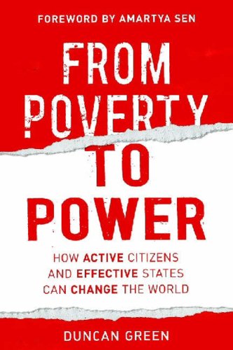 From poverty to power : how active citizens and effective states can change the world