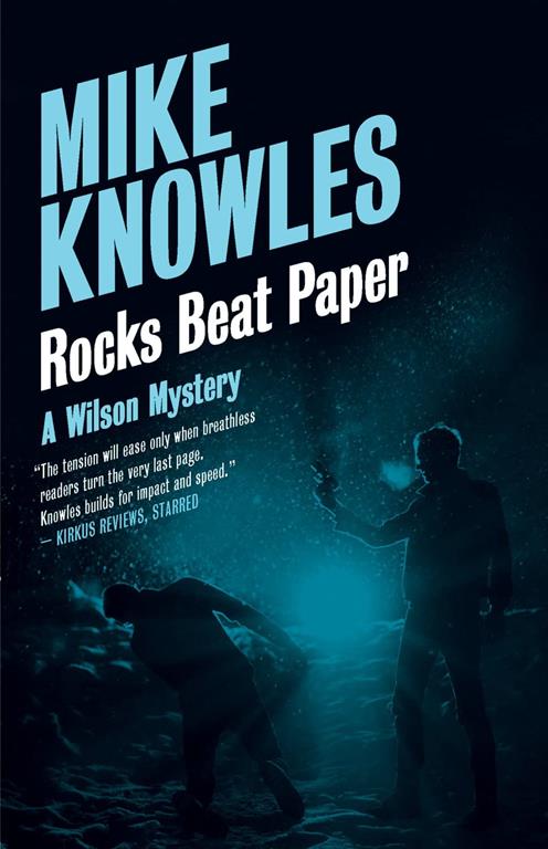 Rocks Beat Paper: A Wilson Mystery (A Wilson Mystery, 6)