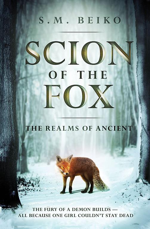 Scion of the Fox: The Realms of Ancient, Book 1 (The Realms of Ancient, 1)