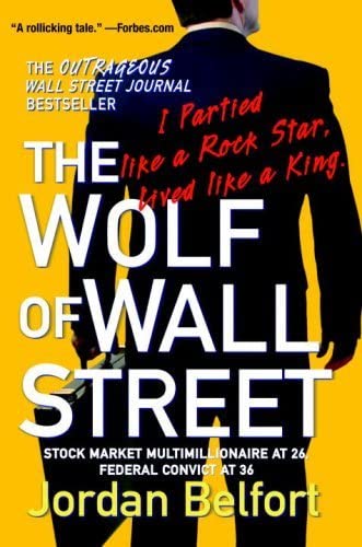 The Wolf of Wall Street: WOLF OF WALL STREET:Wolf of wallstreet: Wolf of wall st {wolf of wall street}:by Jordan Belfort