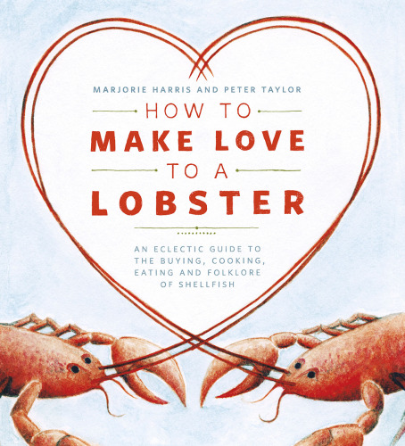 How to Make Love to a Lobster