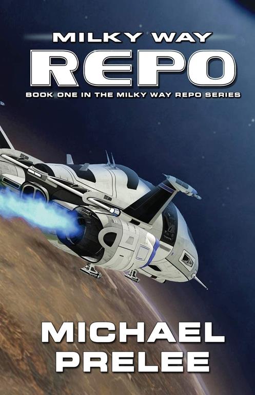 Milky Way Repo (The Milky Way Repo Series)