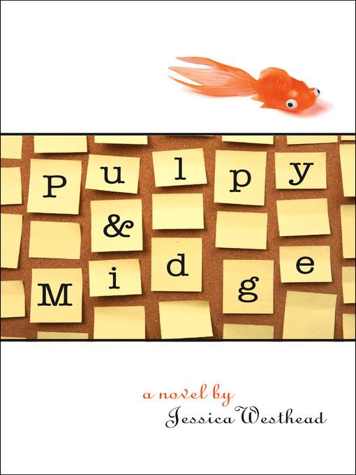 Pulpy and Midge