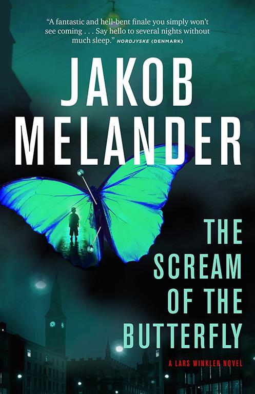 The Scream of the Butterfly: A Lars Winkler Novel (The Lars Winkler Novels, 2)