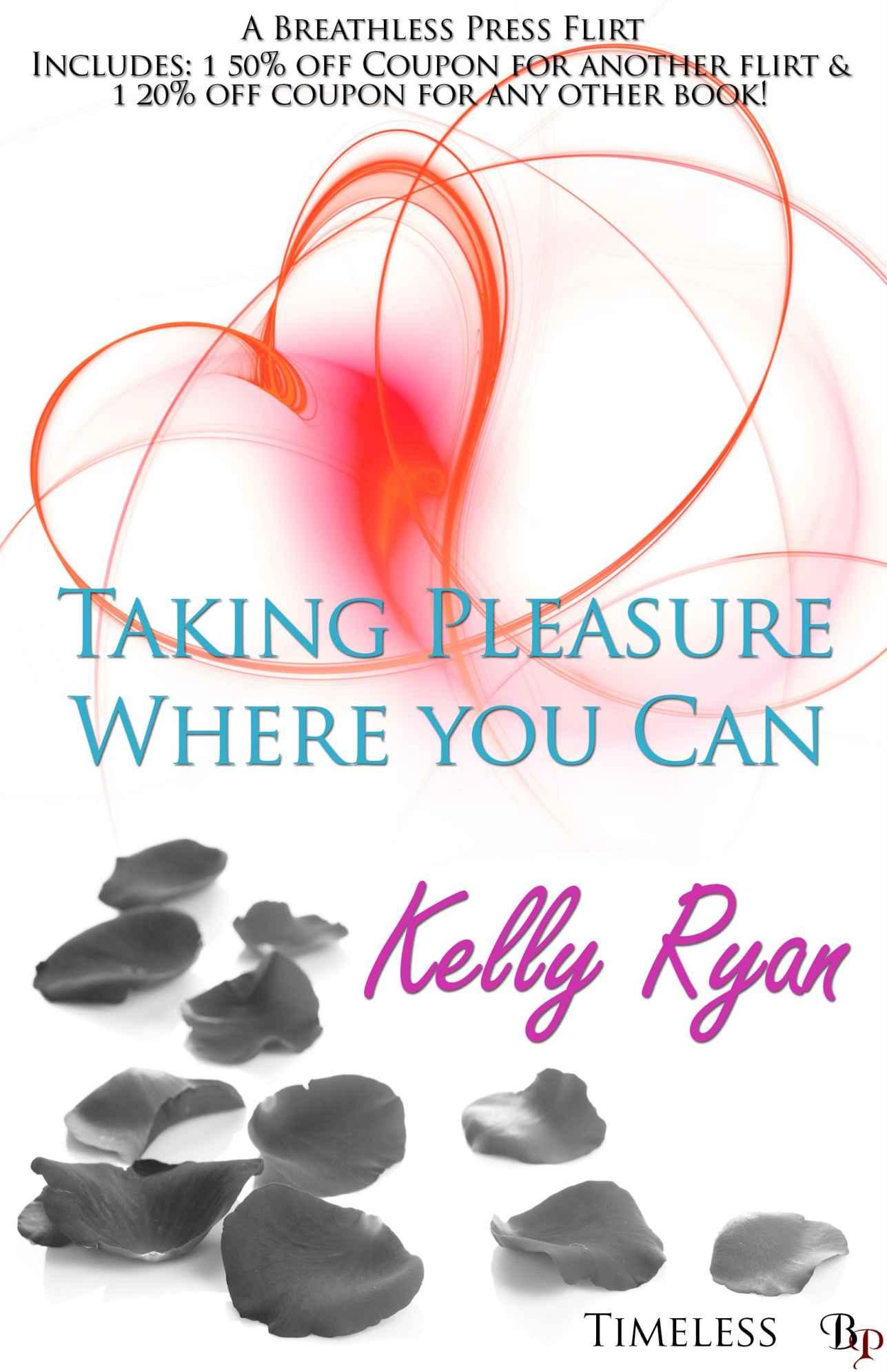 Taking Pleasure Where You Can