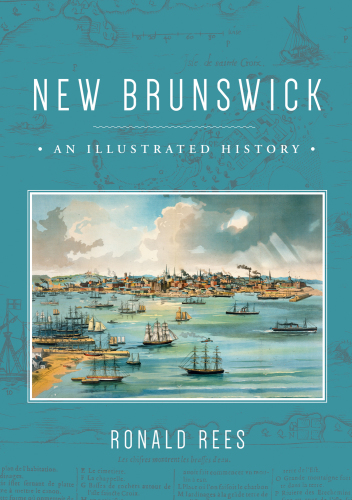 New Brunswick : an illustrated history