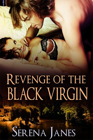 Revenge of the Black Virgin (Black Virgin Trilogy #2)