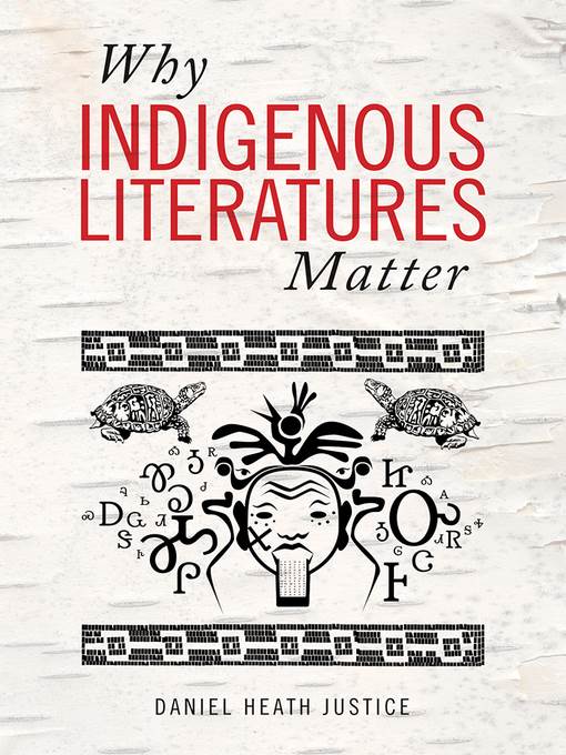 Why Indigenous Literatures Matter