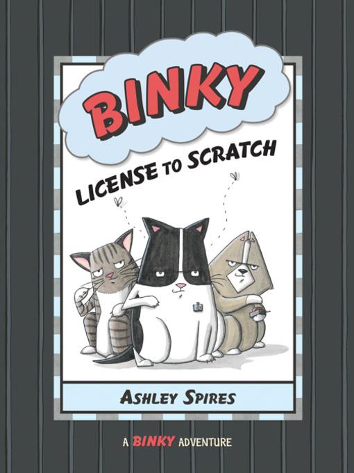 Binky, License to Scratch