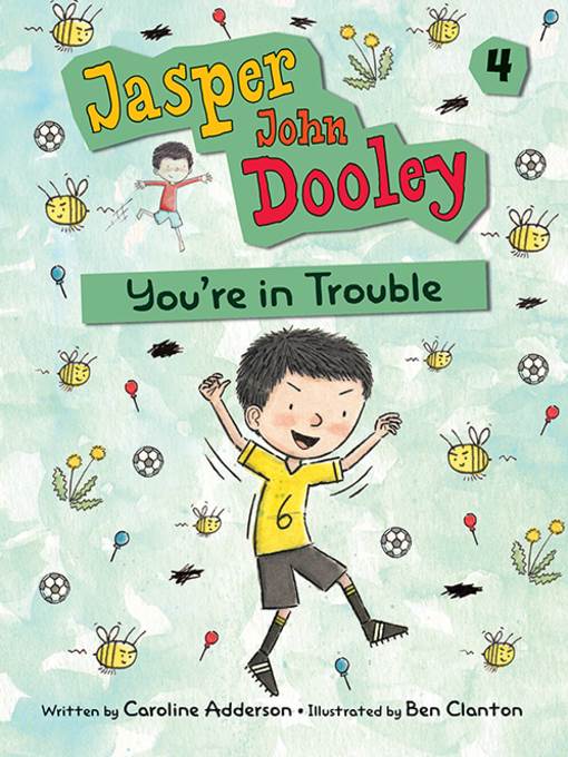 Jasper John Dooley, You're in Trouble