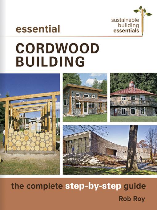 Essential Cordwood Building