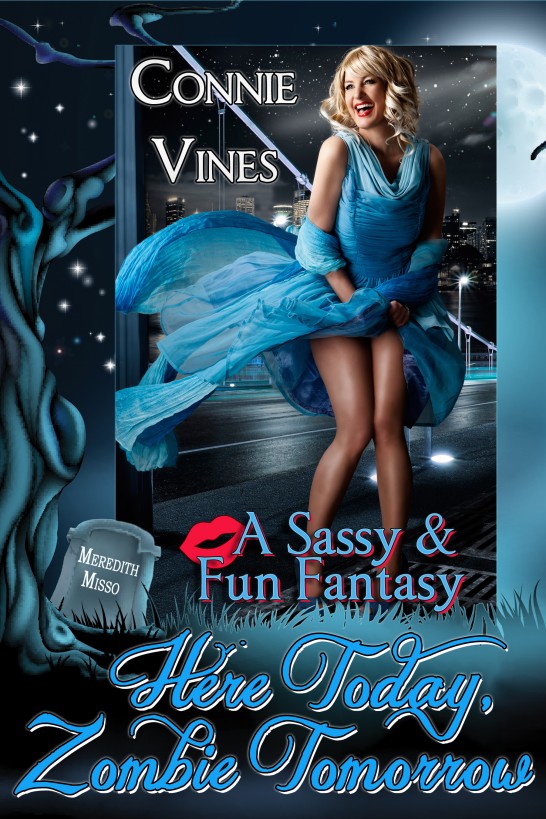 Here Today, Zombie Tomorrow (Fun &amp; Sassy Fantasy, #1)