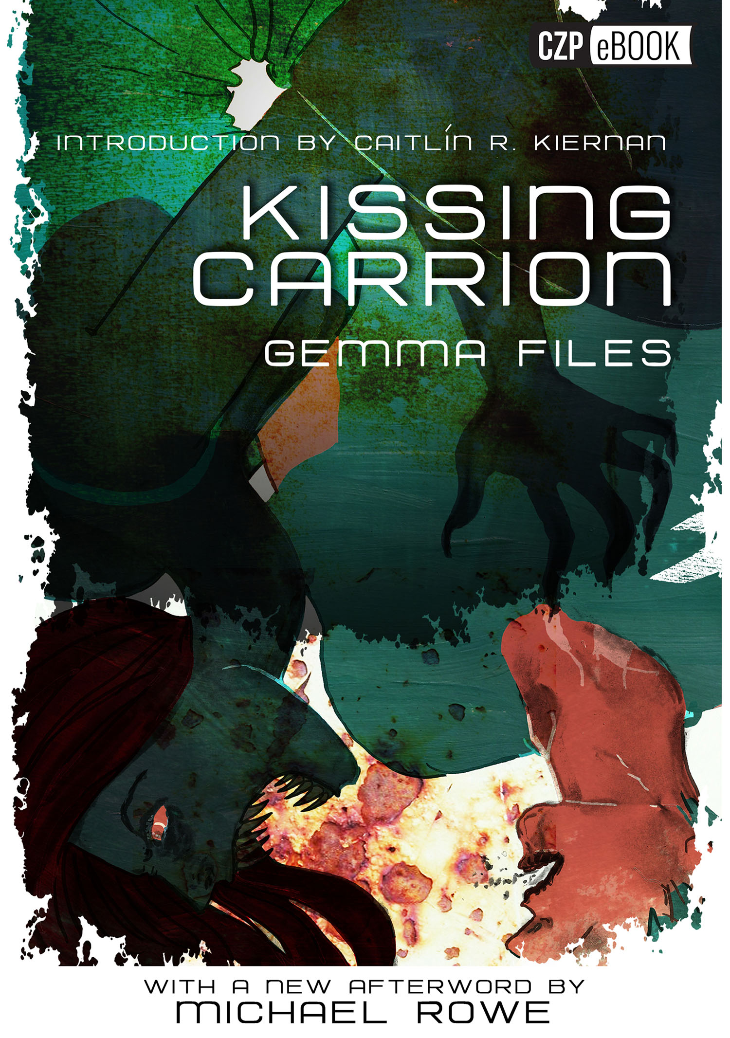 Kissing Carrion