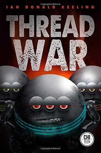 Thread War (The Skids Trilogy)