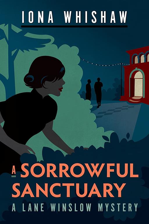 A Sorrowful Sanctuary (A Lane Winslow Mystery, 5)