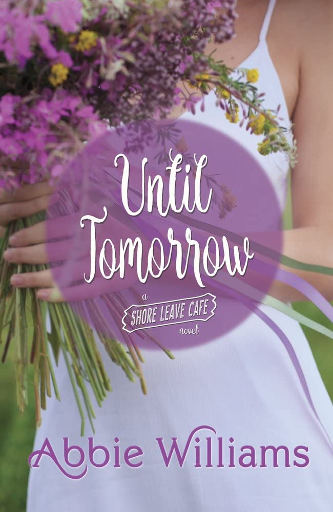 Until Tomorrow (7) (A Shore Leave Cafe Romance)