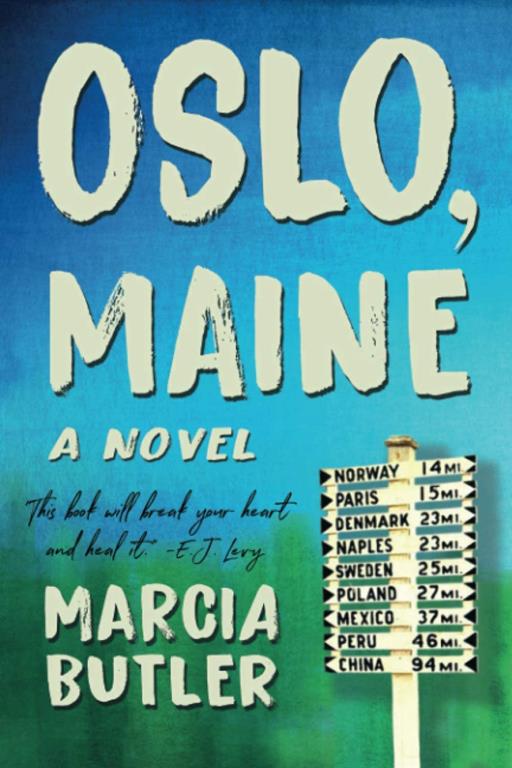 Oslo, Maine: A Novel