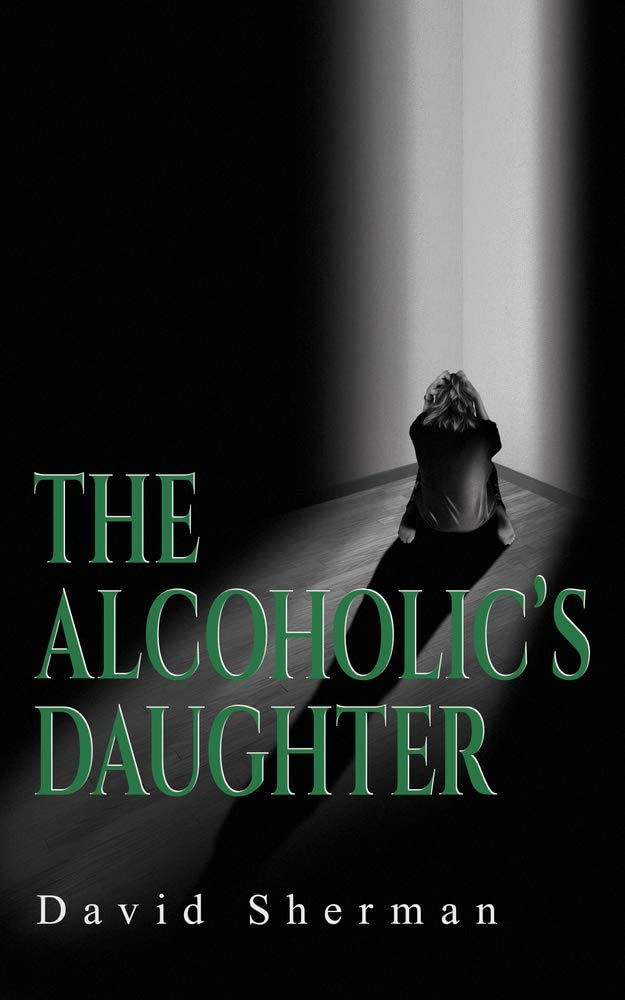 The Alcoholic's Daughter (135) (Essential Prose Series)