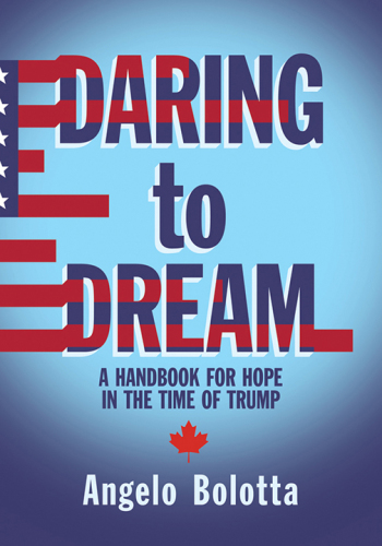 Daring to dream : a handbook for hope in the time of Trump