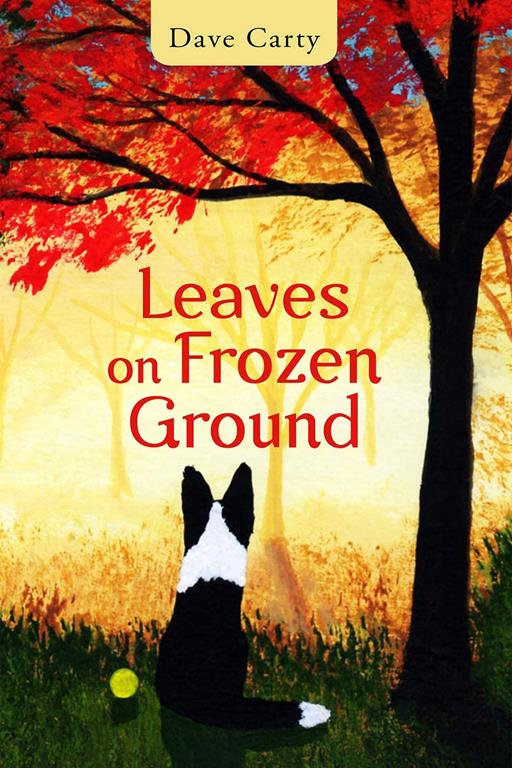 Leaves on Frozen Ground (11) (Guernica World Editions)