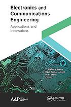 Electronics and communication engineering : applications and innovations