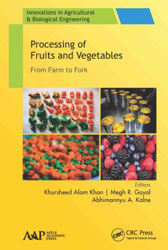 Processing of fruits and vegetables : from farm to fork