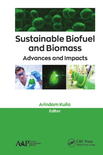 Sustainable biofuel and biomass : advances and impacts