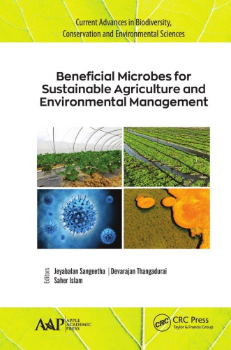 Beneficial microbes for sustainable agriculture and environmental management