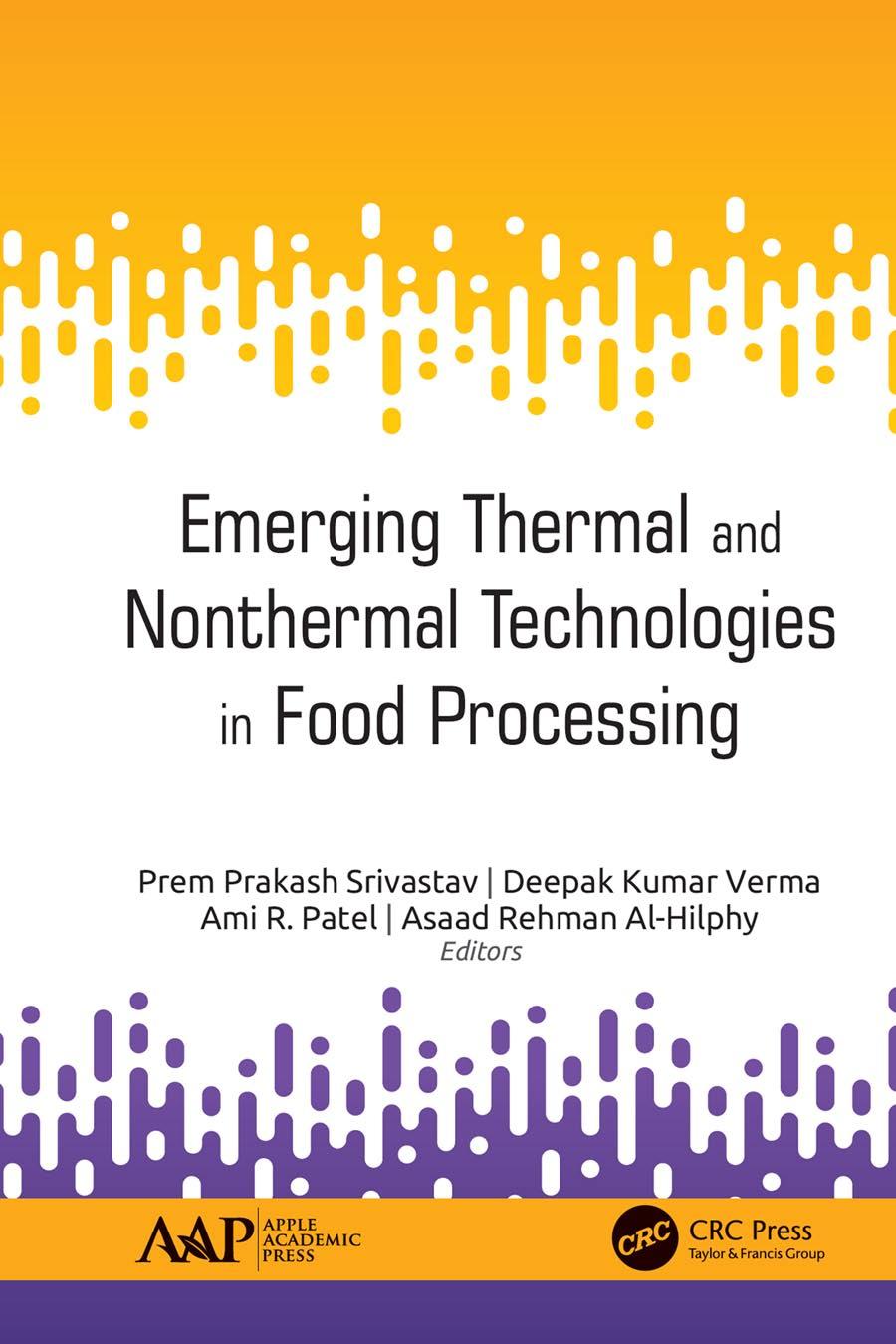 Emerging thermal and nonthermal technologies in food processing