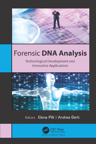 Forensic DNA analysis : technological development and innovative applications