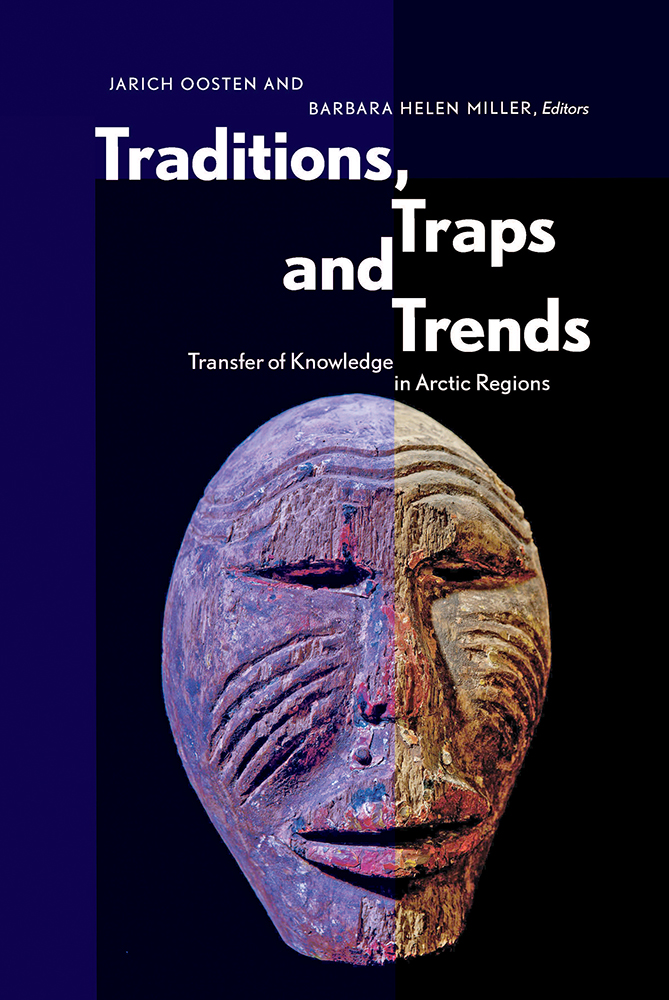 Traditions, traps and trends : transfer of knowledge in Arctic regions