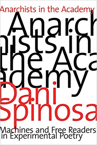 Anarchists in the academy : machines and free readers in experimental poetry