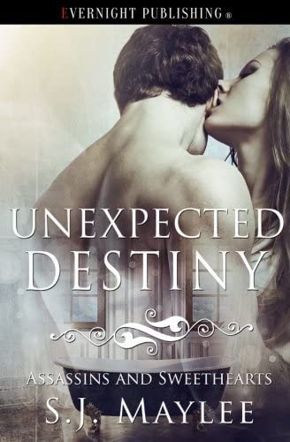 Unexpected Destiny (Assassins and Sweethearts) (Volume 3)