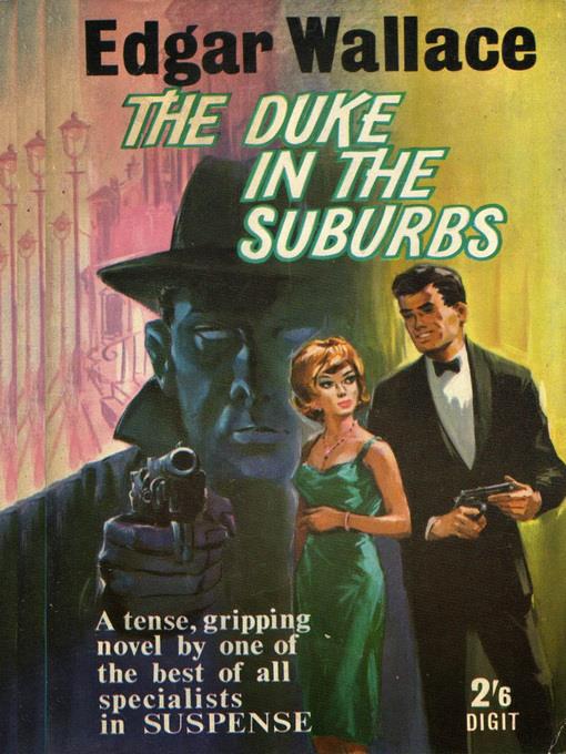 The Duke in the Suburbs