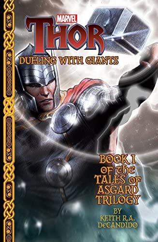 Marvel's Thor: Dueling with Giants (Tales of Asgard Trilogy)