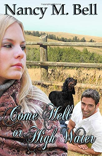 Come Hell or High Water (A Longview Romance)