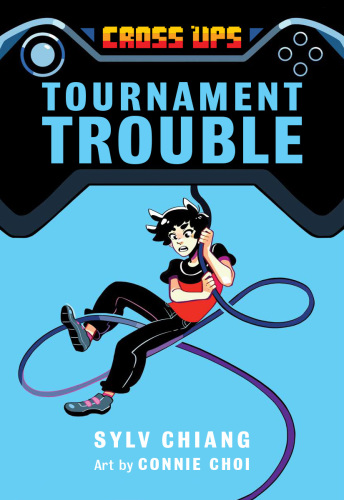 Tournament Trouble (Cross Ups, Book 1)