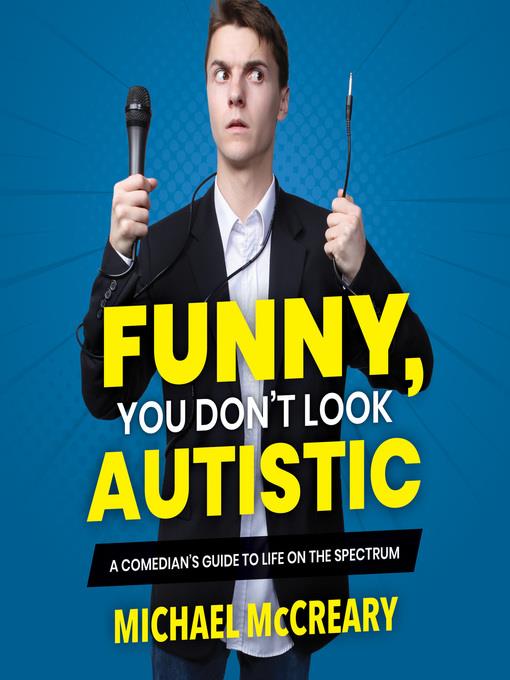 Funny, You Don't Look Autistic