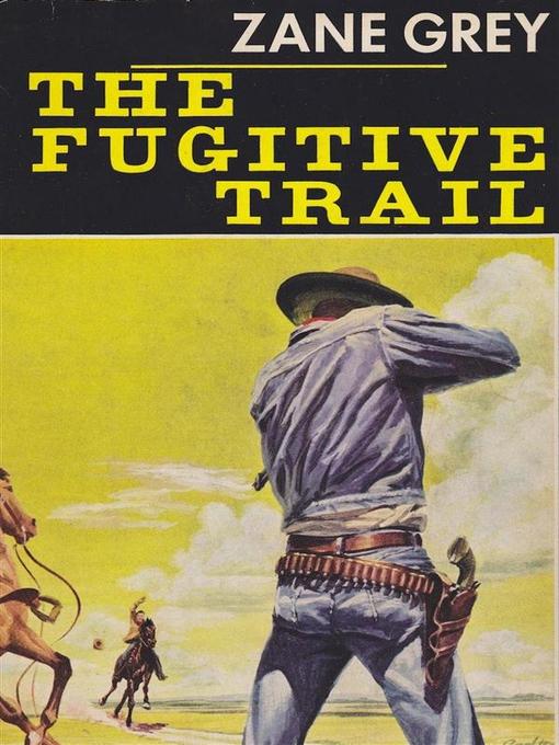 The Fugitive Trail