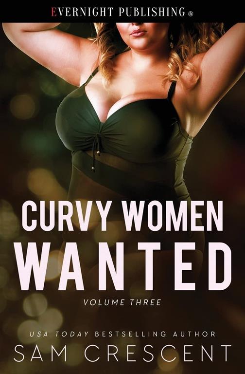 Curvy Women Wanted (Volume 3)