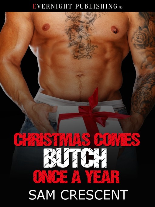 Christmas Comes Butch Once a Year