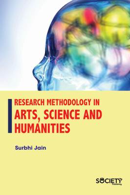 Research Methodology in Arts, Science and Humanities