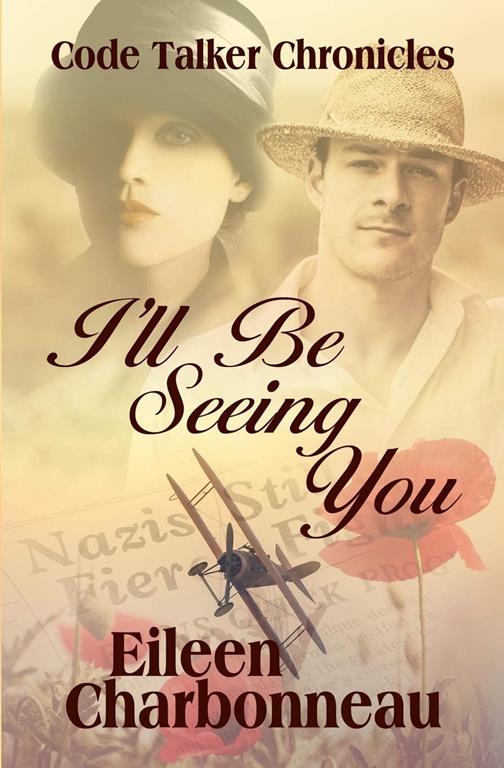 I'll Be Seeing You (Code Talker Chronicles)