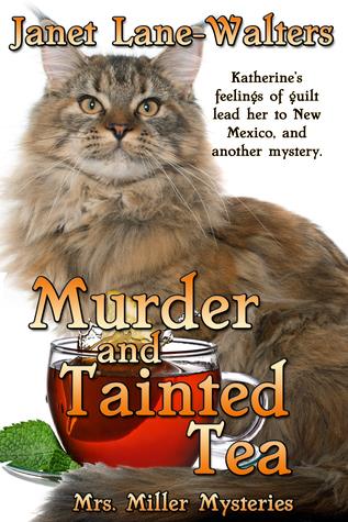 Murder and Tainted Tea (Mrs. Miller Mysteries, #3)