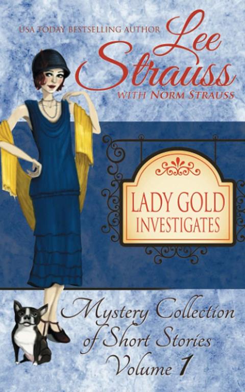 Lady Gold Investigates: a Short Read cozy historical 1920s mystery collection
