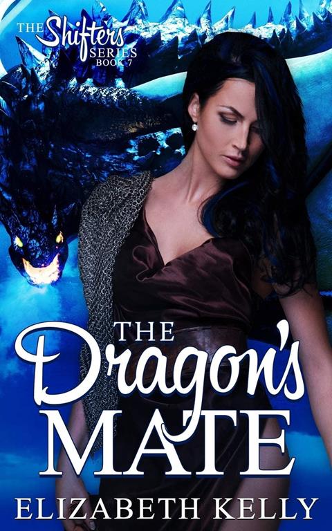 The Dragon's Mate (Shifters Series)