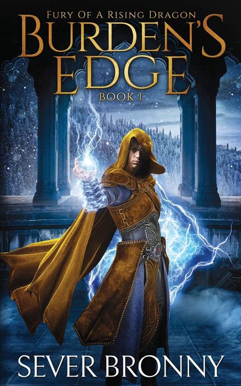 Burden's Edge (Fury of a Rising Dragon) (Volume 1)